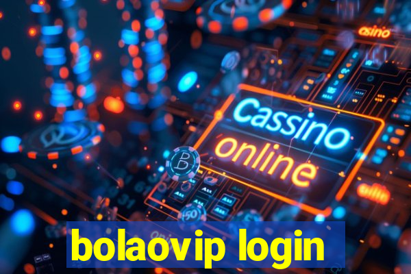 bolaovip login